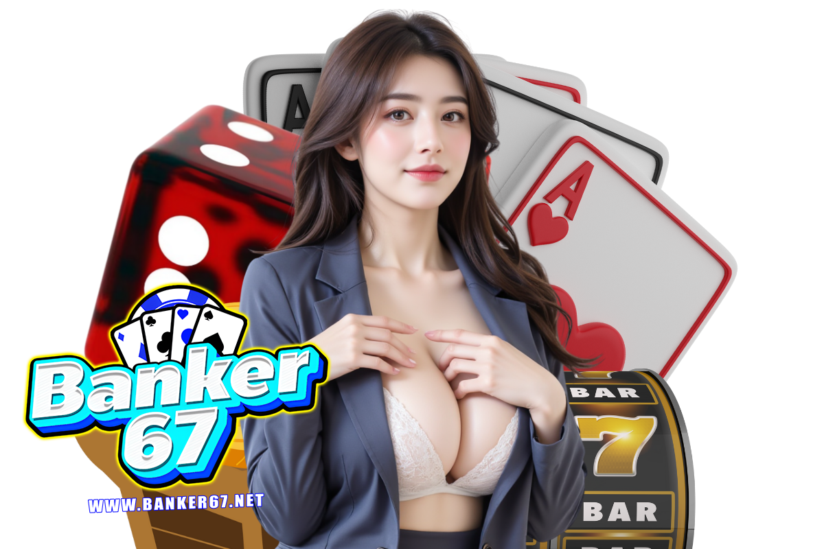 banker67 สมัคร